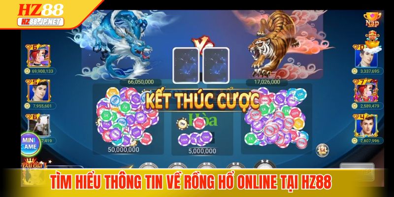 Tìm hiểu về game Rồng Hổ online tại HZ88
